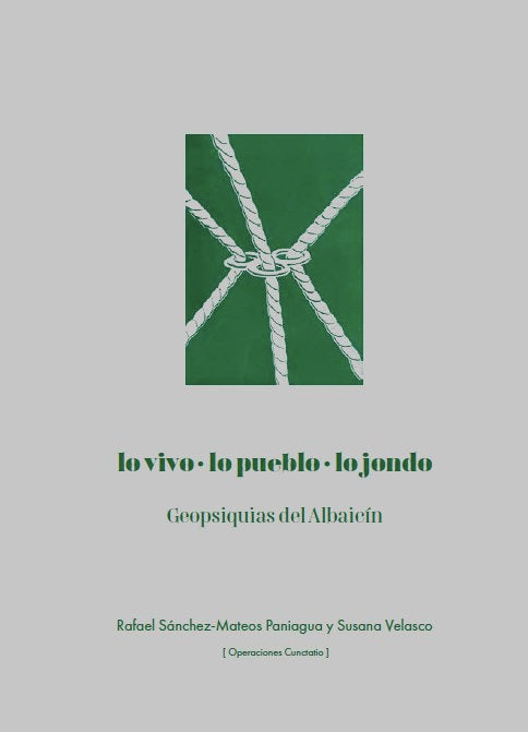 CCC LO VIVO LO PUEBLO LO JONDO GEOPSIQUIAS DEL ALBAICIN | portada del libro