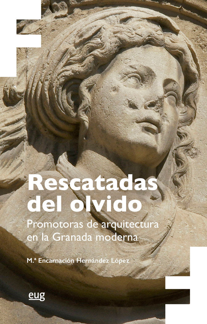 Rescatadas del olvido, de HERNANDEZ LOPEZ, MARIA ENCARNACION | portada del libro