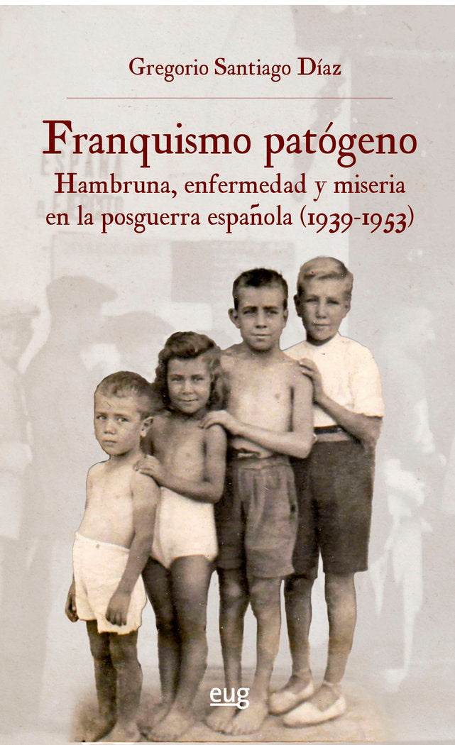 FRANQUISMO PATOGENO, de SANTIAGO DIAZ, GREGORIO | portada del libro