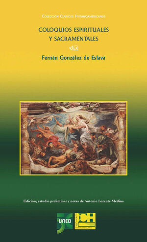 Coloquios espirituales y sacramentales, de GONZALEZ DE ESLAVA, FERNAN | portada del libro
