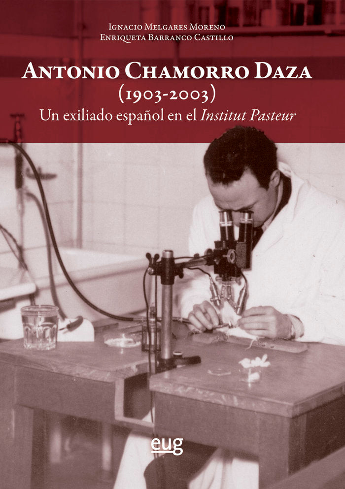 ANTONIO CHAMORRO DAZA 1903 2003, de IGNACIO MELGARES MORENO | portada del libro