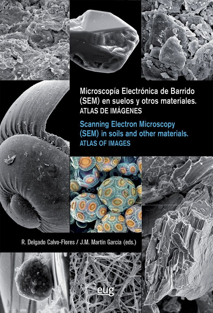 MICROSCOPIA ELECTRONICA DE BARRIDO (SEM) EN SUELOS Y OTROS MATERIALES = SCANNING, de Varios Autores | portada del libro
