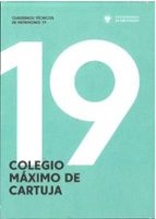 COLEGIO MAXIMO DE CARTUJA, de ALBERTO RODRIGUEZ ARCHILLA | portada del libro