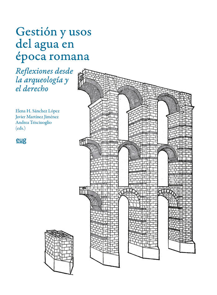 GESTION Y USOS DEL AGUA EN EPOCA ROMANA, de VARIOS AUTORES | portada del libro