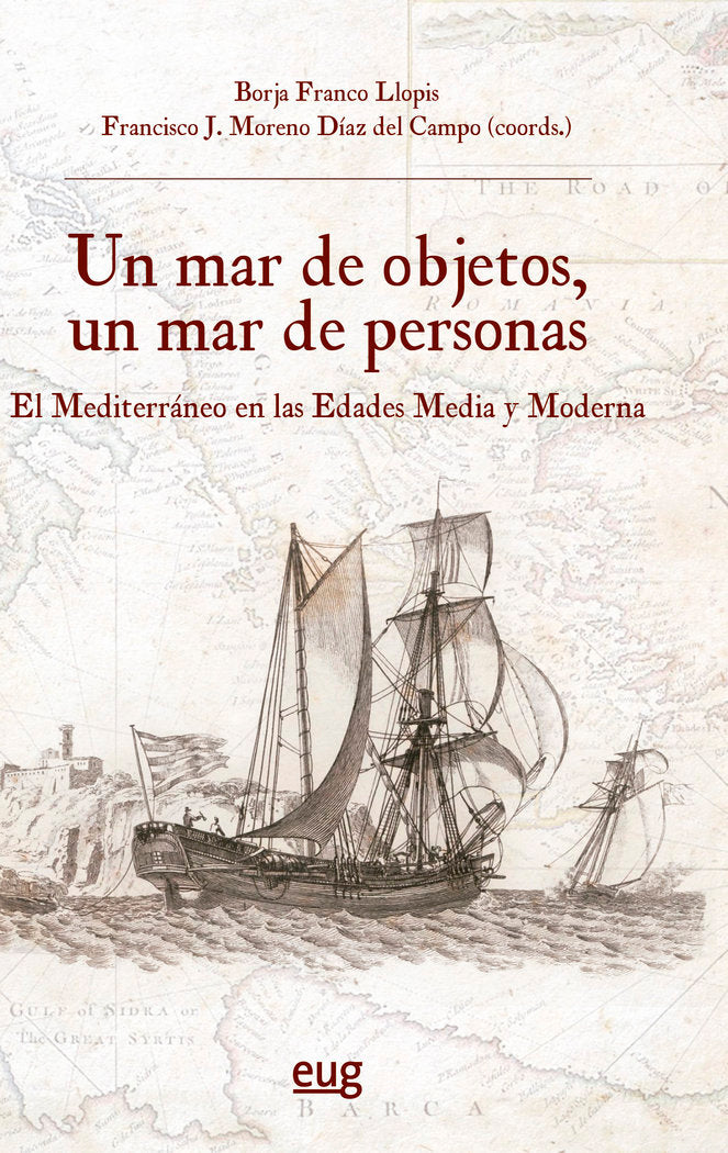 UN MAR DE OBJETOS UN MAR DE PERSONAS EL MEDITERRANEO EN LAS, de VARIOS AUTORES | portada del libro