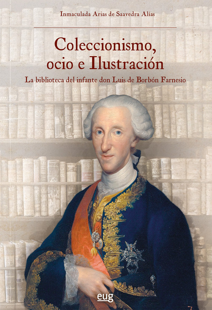 COLECCIONISMO OCIO E ILUSTRACION, de ARIAS DE SAAVEDRA ALIAS, INMACULADA | portada del libro