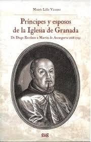 PRINCIPES Y ESPOSOS DE LA IGLESIA DE GRANADA | portada del libro