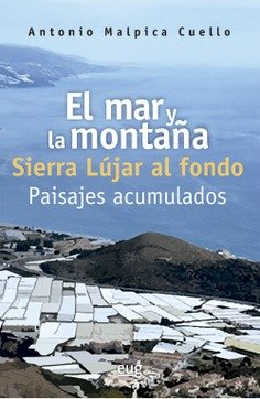 EL MAR Y LA MONTAÑA SIERRA LUJAR AL FONDO PAISAJE | portada del libro