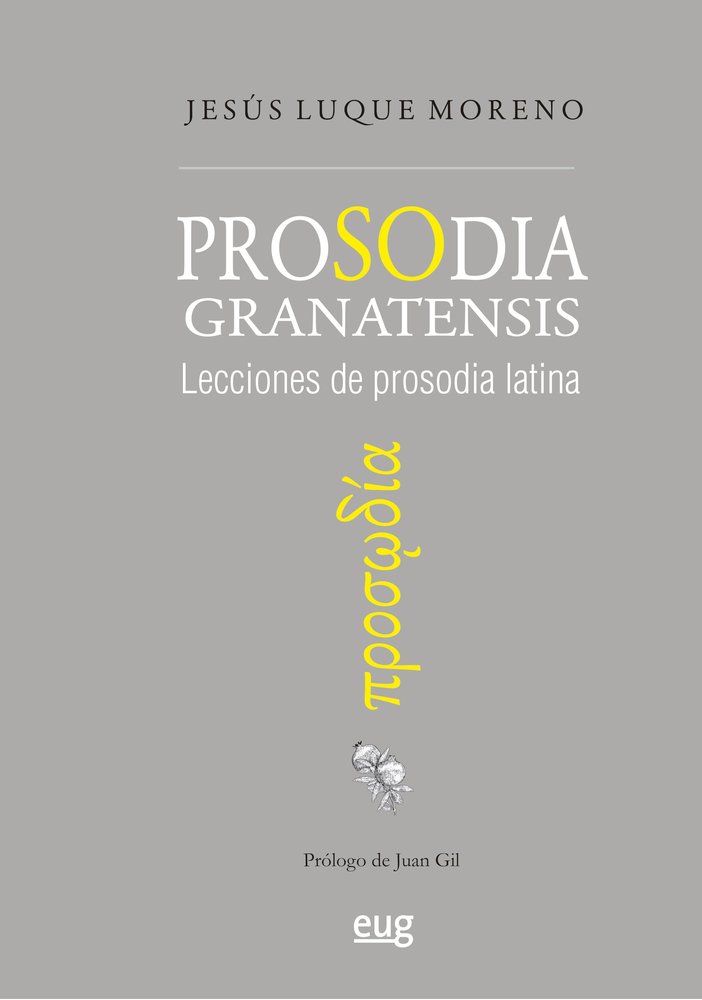 PROSODIA GRANATENSIS, de LUQUE MORENO, JESUS | portada del libro