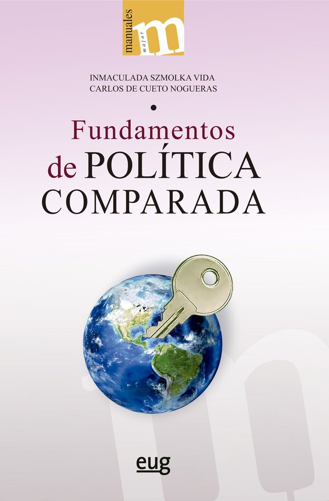 FUNDAMENTOS DE POLITICA COMPARADA, de SZMOLKA VIDA, INMACULADA | portada del libro