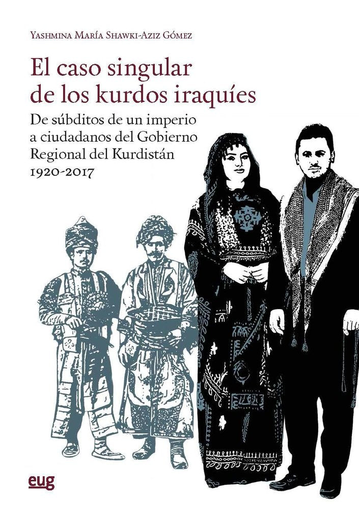 EL CASO SINGULAR DE LOS KURDOS IRAQUIES, de SHAWKI-AZIZ GOMEZ, YASHMINA MARIA | portada del libro