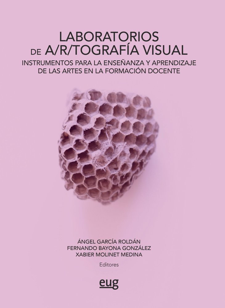 LABORATORIOS DE A/R/TOGRAFIA VISUAL: INSTRUMENTOS PARA LA ENSEÑANZA Y APRENDIZAJ, de VARIOS AUTORES | portada del libro