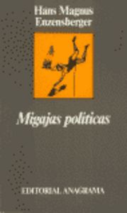 Migajas políticas, de Enzensberger, Hans Magnus | portada del libro