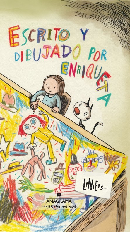 Escrito y dibujado por Enriqueta, de Liniers, Ricardo | portada del libro
