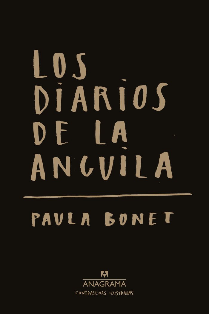 Los diarios de La anguila, de BONET, PAULA | portada del libro