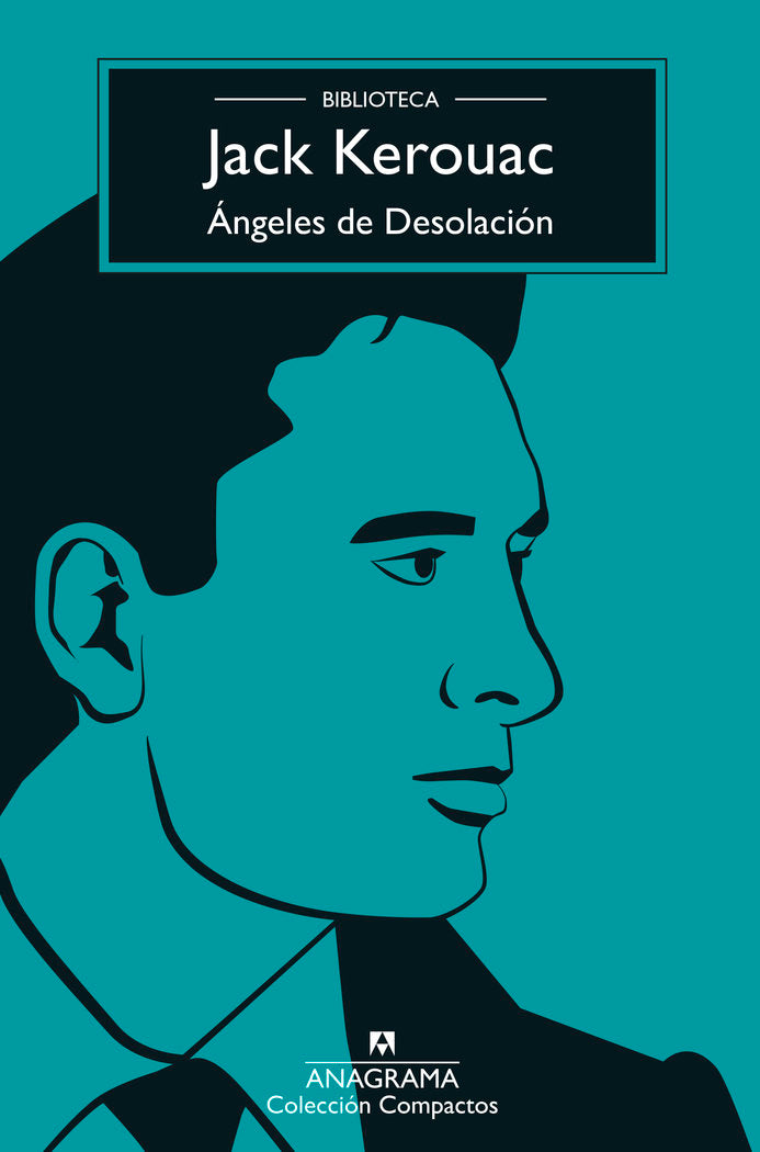 ÁNGELES DE DESOLACIÓN - BJK, de JACK KEROUAC | portada del libro
