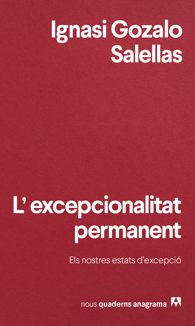 L'excepcionalitat permanent, de GOZALO SALELLAS, IGNASI | portada del libro