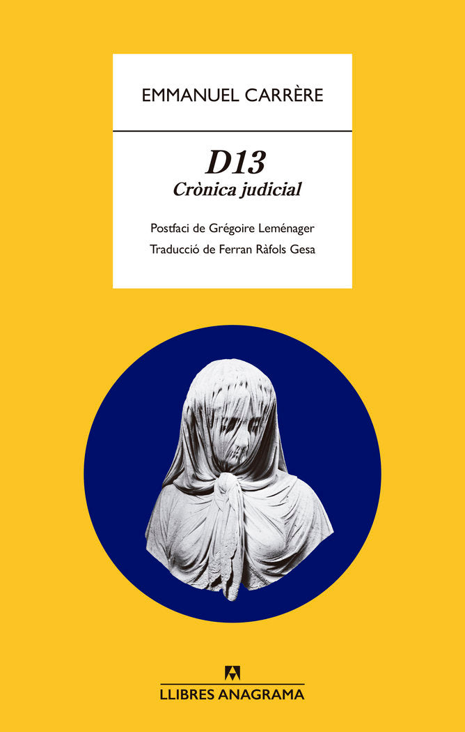 D13, de Carrere,Emmanuel | portada del libro