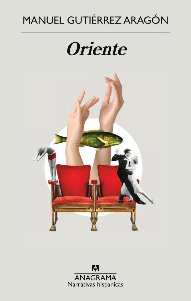 Oriente, de GUTIERREZ ARAGON, MANUEL | portada del libro