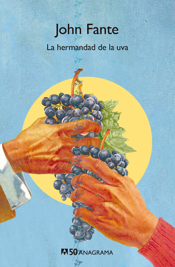 La hermandad de la uva, de Fante, John | portada del libro
