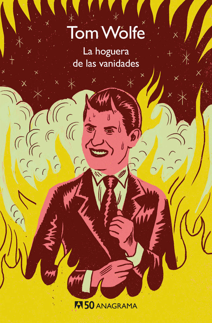 La hoguera de las vanidades, de Wolfe, Tom | portada del libro