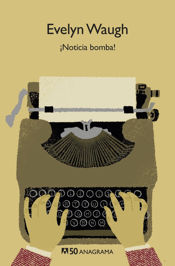 ¡Noticia bomba!, de Waugh, Evelyn | portada del libro