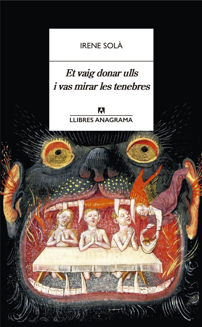 Et vaig donar ulls i vas mirar les tenebres, de SOLA SAEZ, IRENE | portada del libro