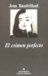 El crimen perfecto, de Baudrillard, Jean | portada del libro