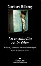 REVOLUCION EN LA ETICA, LA, de NORBERTO BILBENY | portada del libro