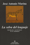 SELVA DEL LENGUAJE, LA, de Marina | portada del libro