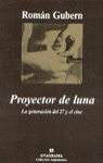 Proyector de luna, de Gubern | portada del libro