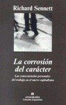La corrosión del carácter, de Sennett, Richard | portada del libro