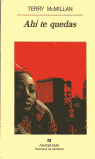Ahí te quedas, de McMillan, Terry | portada del libro