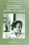 ENTUSIASMOS COMPARTIDOS Y BATALLAS..., de Bohigas | portada del libro