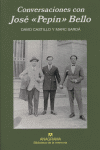 Conversaciones con José "Pepín" Bello, de Castillo, David | portada del libro