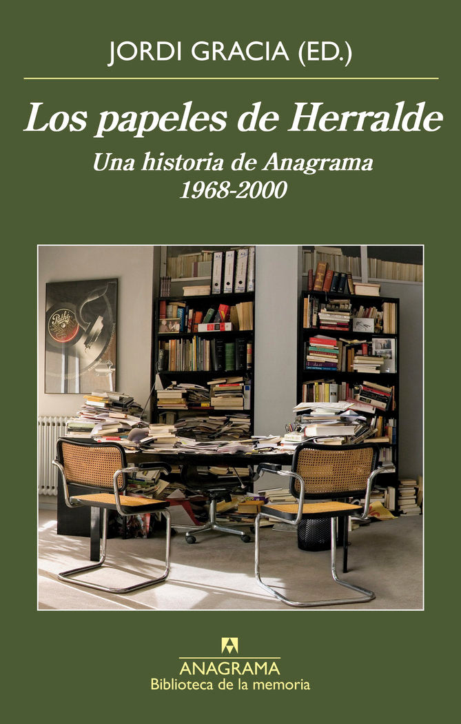 Los papeles de Herralde, de GRACIA GARCIA,JORDI | portada del libro