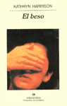 EL beso, de Harrison, Kathryn | portada del libro