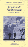 El padre de Frankenstein ( Gods and Monsters), de Bram | portada del libro