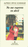 No me esperen en abril, de Bryce Echenique | portada del libro