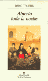 Abierto toda la noche, de Trueba, David | portada del libro