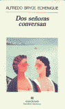 Dos señoras conversan, de Bryce Echenique, Alfredo | portada del libro