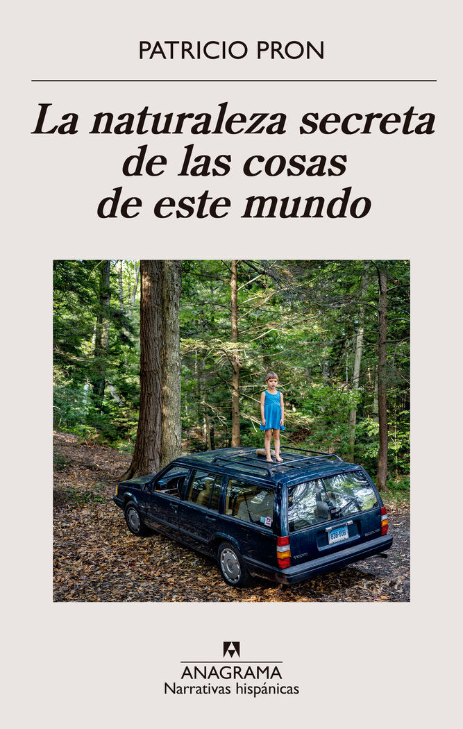 La naturaleza secreta de las cosas de este mundo, de PRON, PATRICIO | portada del libro
