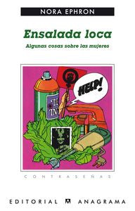Ensalada loca, de Ephron, Nora | portada del libro