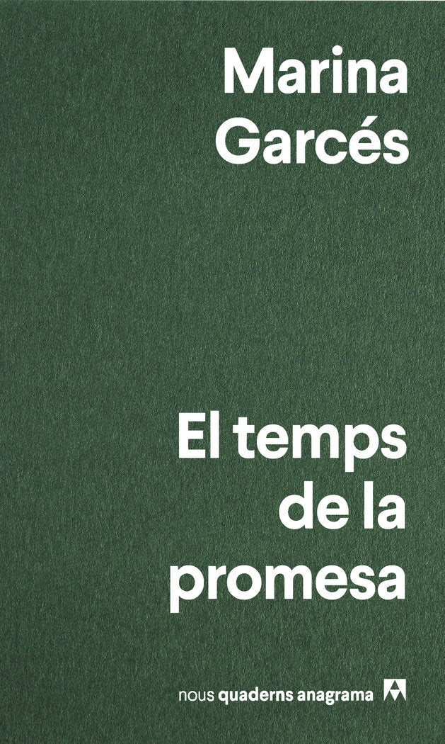 El temps de la promesa, de GARCES, MARINA | portada del libro