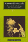 Aprendiendo de las drogas, de Escohotado Espinosa | portada del libro