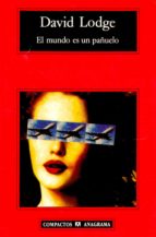 MUNDO ES UN PAÑUELO, EL -CM *, de David Lodge | portada del libro
