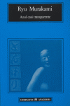 Azul casi transparente, de Murakami, Ryu | portada del libro