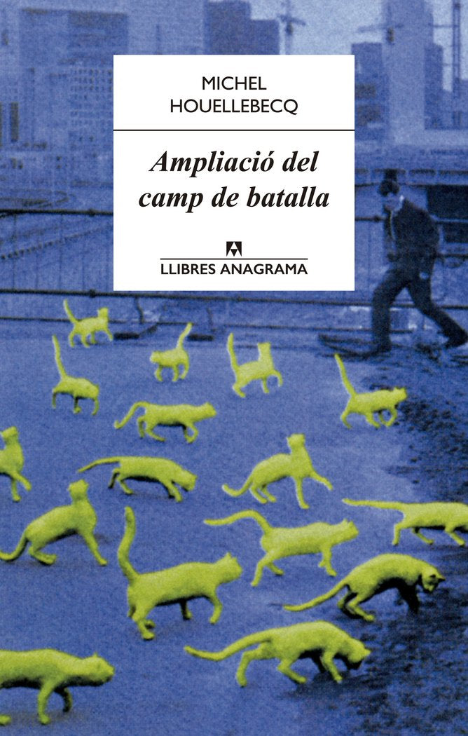 Ampliació del camp de batalla, de Houellebecq, Michel | portada del libro