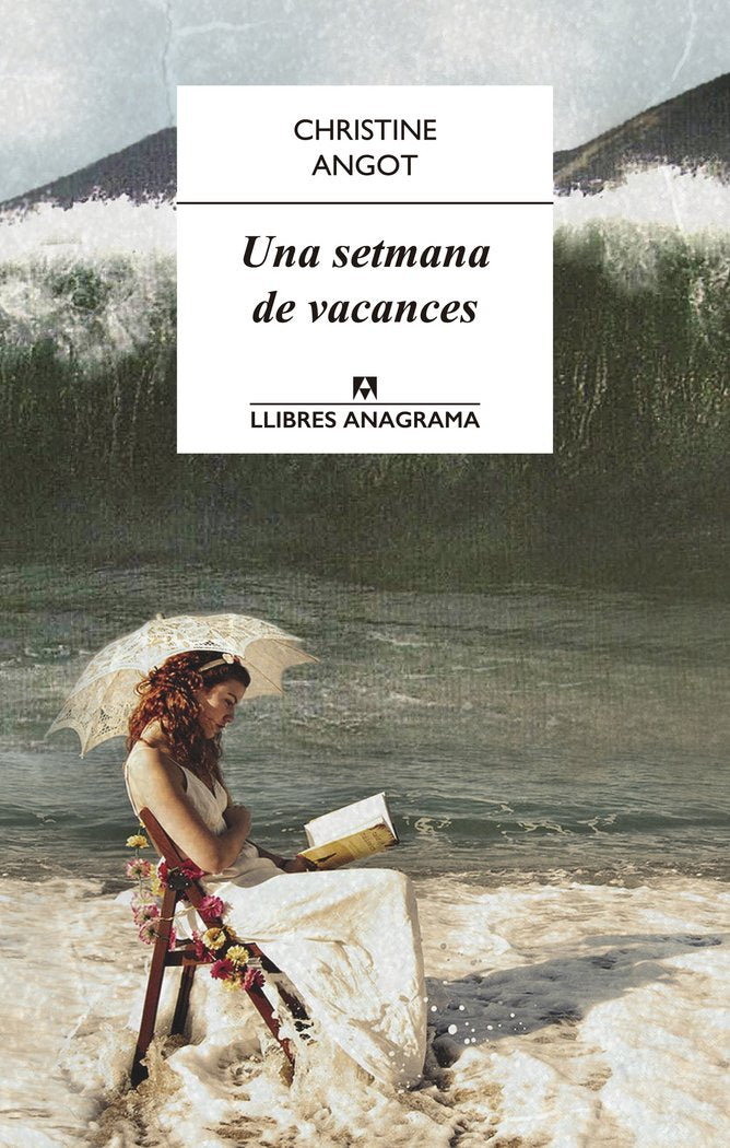 Una setmana de vacances, de Angot, Christine | portada del libro