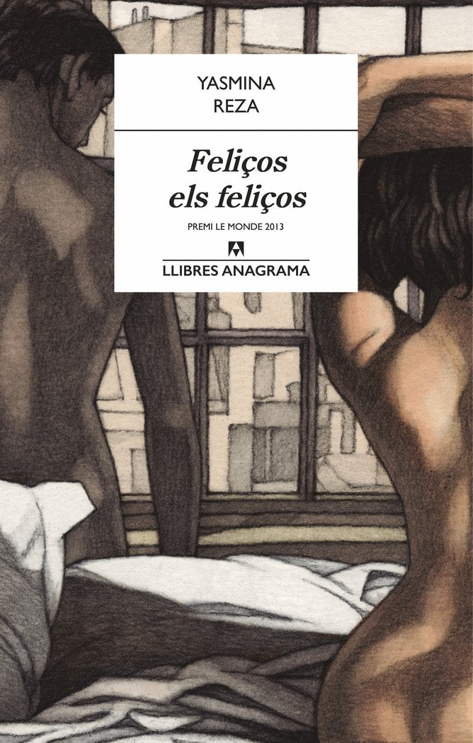 Feliços els feliços, de Reza, Yasmina | portada del libro